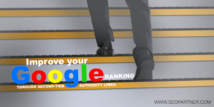 How to improve your Google ranking through second-tier authority links